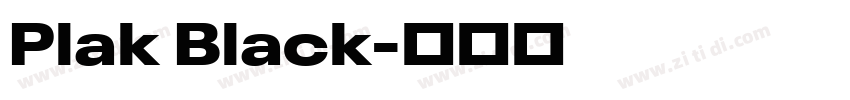 Plak Black字体转换 Plak Black字体转换